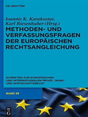 cover image of Methoden- und Verfassungsfragen der Europäischen Rechtsangleichung